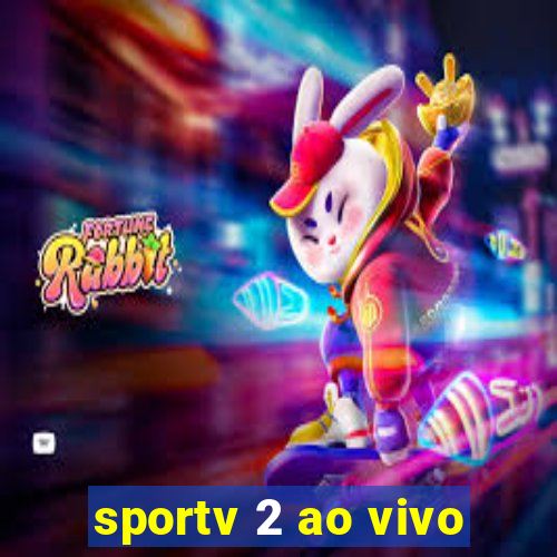 sportv 2 ao vivo